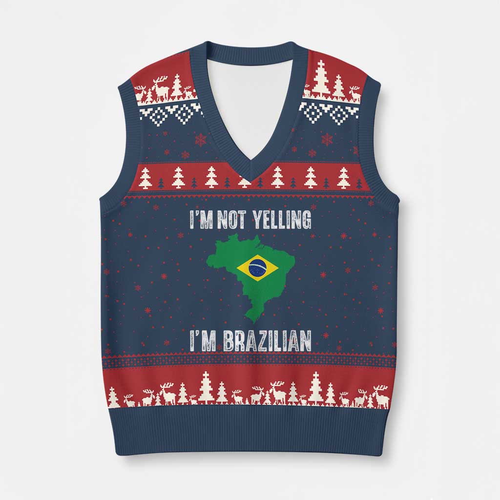 I'm Not Yelling I'm Brazilian V-Neck Knit Sweater Vest Funny Brazil Pride TS14 Navy Red Print Your Wear