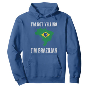 I'm Not Yelling I'm Brazilian Hoodie Funny Brazil Pride TS14 Royal Blue Print Your Wear