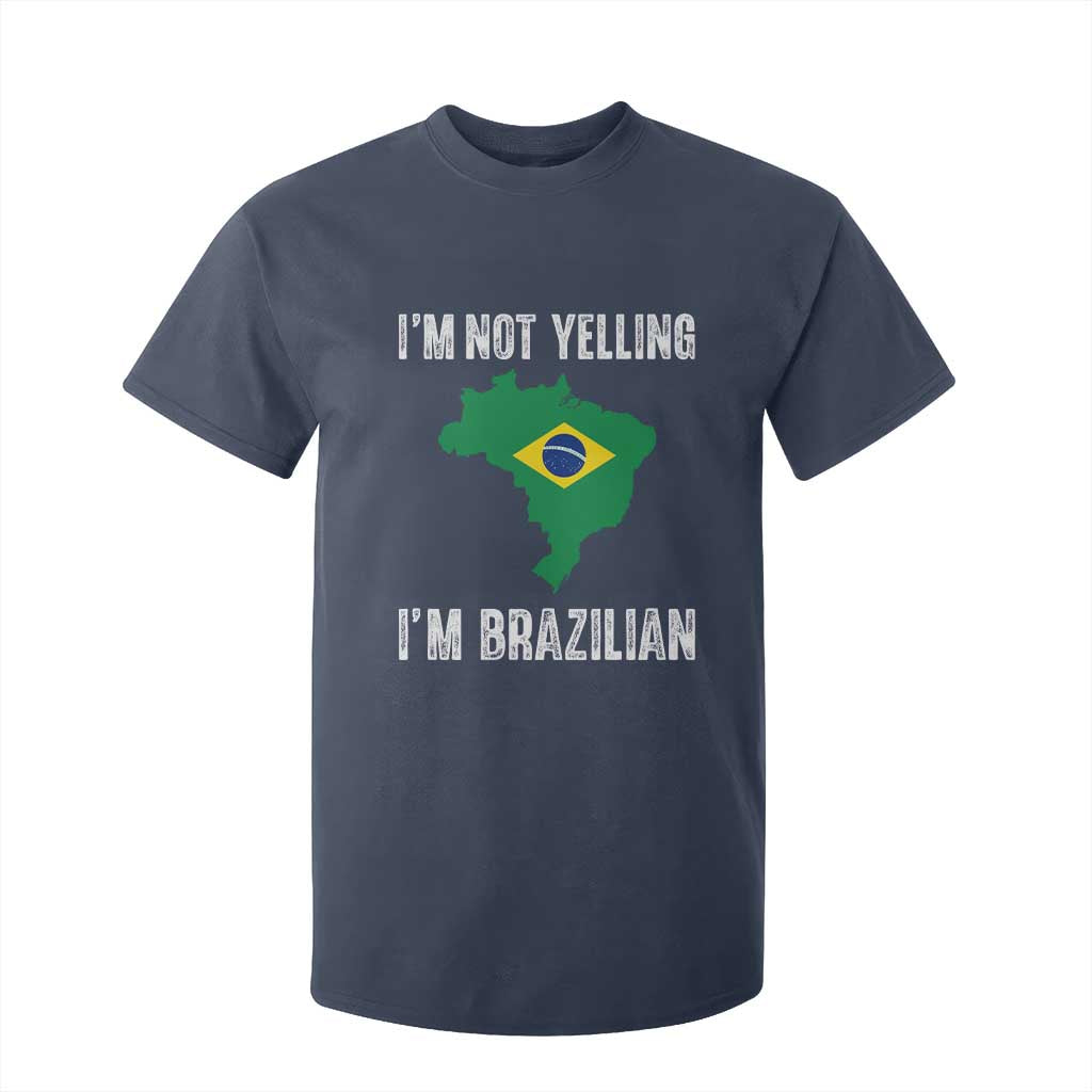 I'm Not Yelling I'm Brazilian T Shirt For Kid Funny Brazil Pride TS14 Navy Print Your Wear