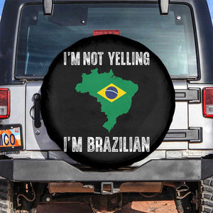 I'm Not Yelling I'm Brazilian Spare Tire Cover Funny Brazil Pride TS14 No hole Black Print Your Wear