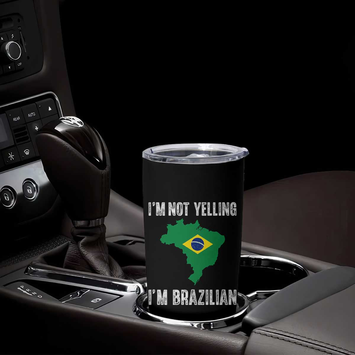 I'm Not Yelling I'm Brazilian Tumbler Cup Funny Brazil Pride TS14 Print Your Wear