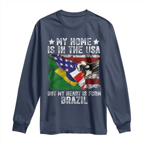 Brazilian American Patriot Heart Is From Brazil Flag Long Sleeve Shirt TS14 Navy Print Your Wear