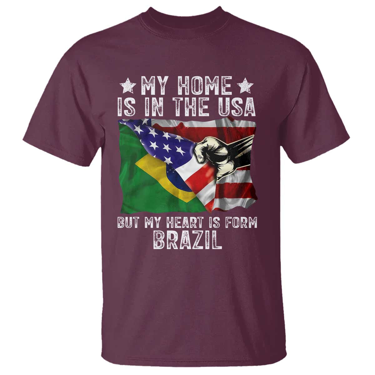 Brazilian American Patriot Heart Is From Brazil Flag T Shirt TS14 Maroon Print Your Wear