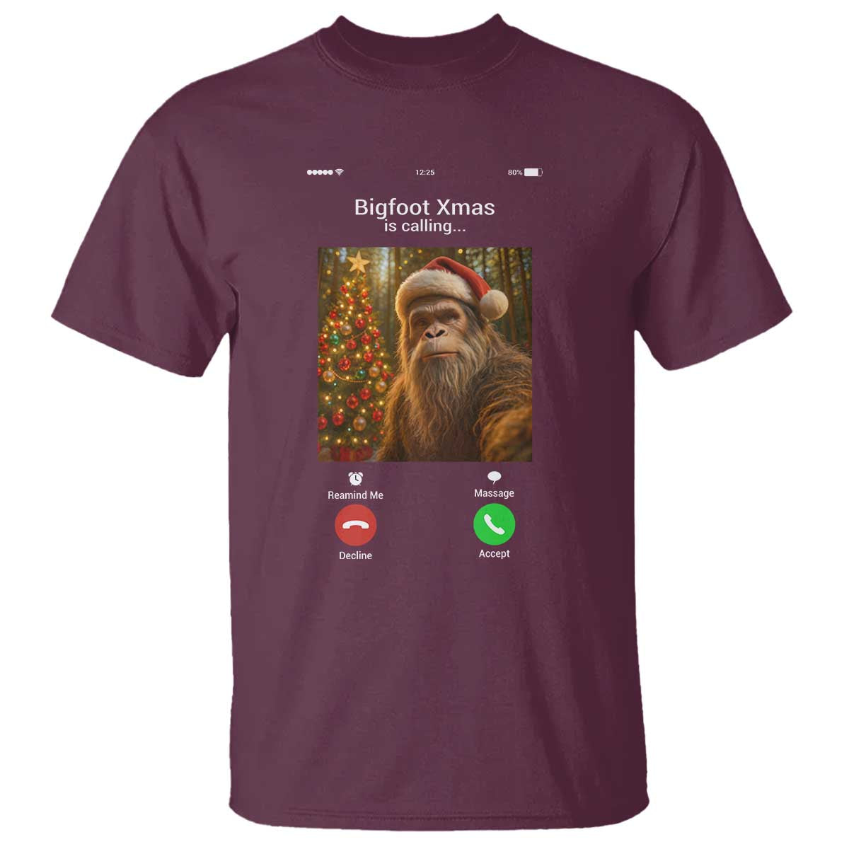 Funny Bigfoot Christmas T Shirt Sasquatch Video Call Meme TS14 Maroon Print Your Wear