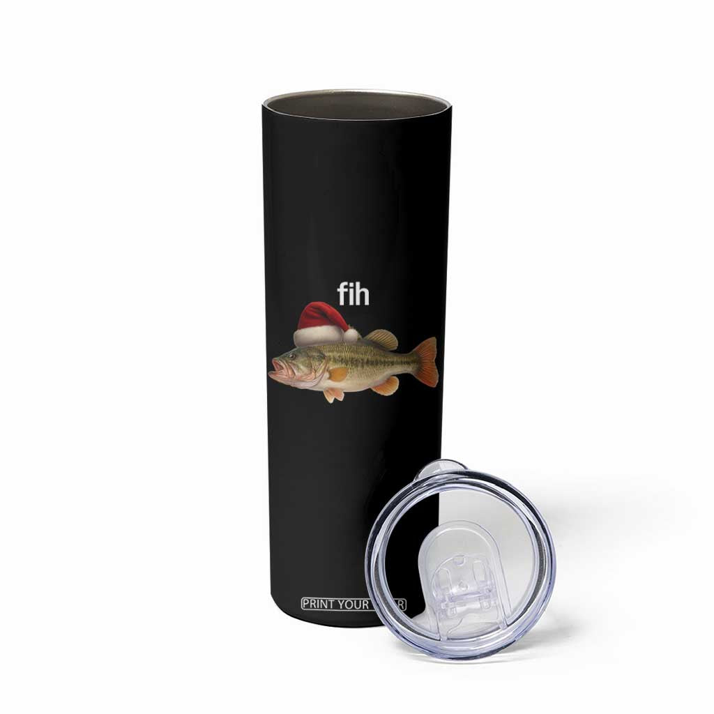 Funny Misspelled Fish Christmas Meme Skinny Tumbler TS14 Print Your Wear