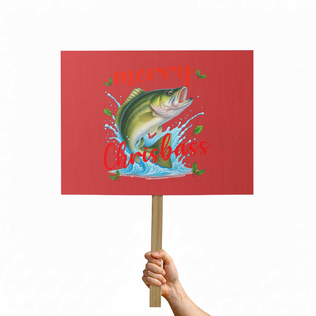 Bass Fish Christmas Protest Sign Merry Chrisbass TS14 Horizontal 18" × 24" Red Print Your Wear