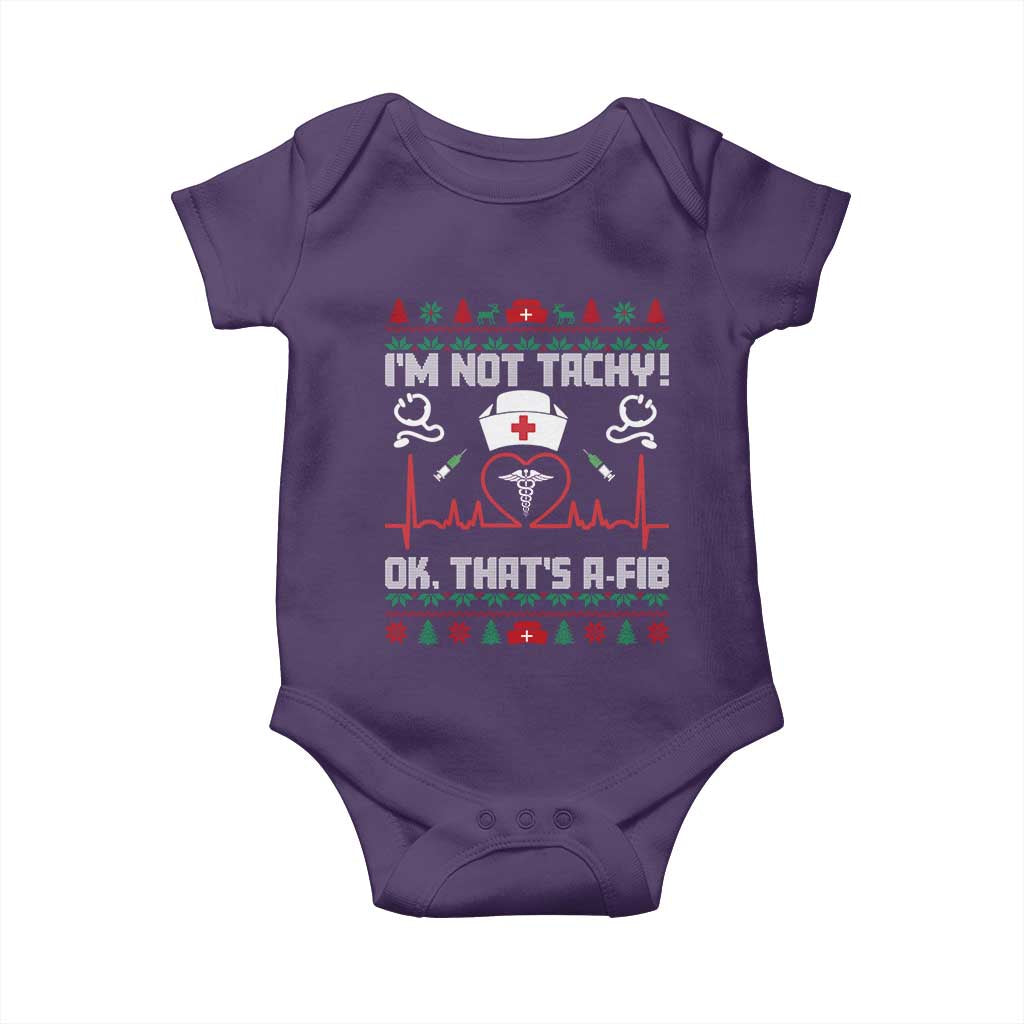 Funny Nurse Christmas Baby Onesie I Am Not Tachy Ok That Is A Fib TS14 Purple Print Your Wear