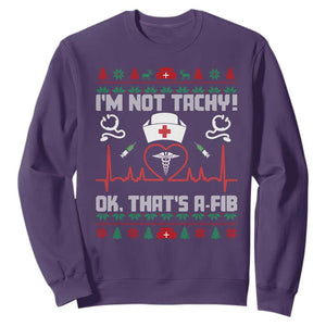 Funny Nurse Christmas Sweatshirt I Am Not Tachy Ok That Is A Fib TS14 Purple Print Your Wear