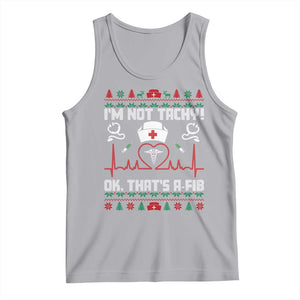 Funny Nurse Christmas Tank Top I Am Not Tachy Ok That Is A Fib TS14 Athletic Heather Print Your Wear