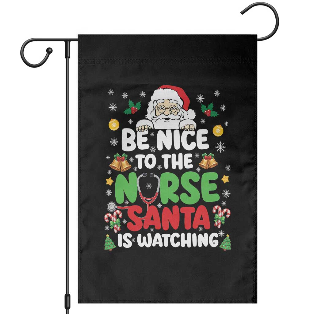 Christmas Nurse Garden Flag Be Nice To The Nurse Santa Is Watching TS14 Black Print Your Wear