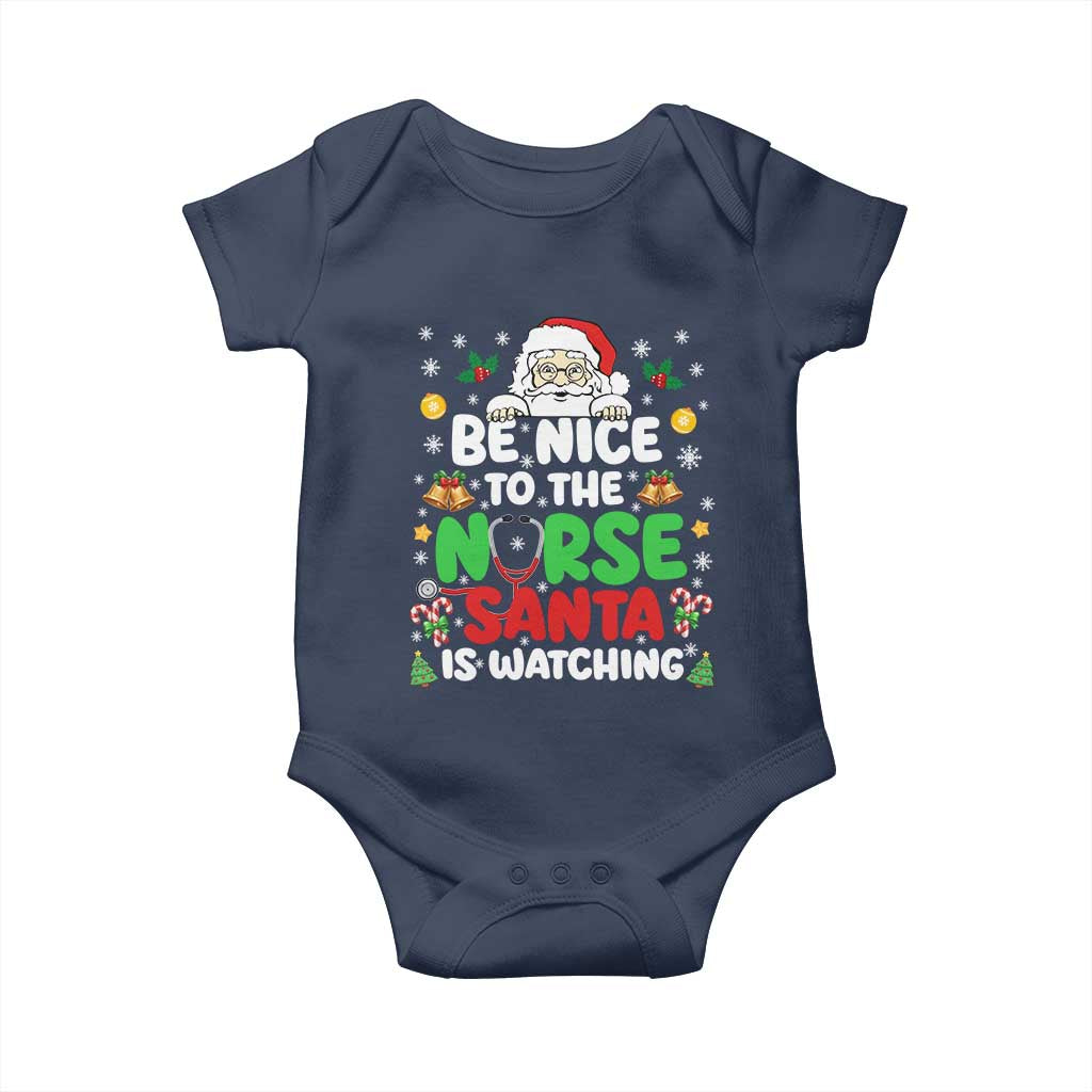 Christmas Nurse Baby Onesie Be Nice To The Nurse Santa Is Watching TS14 Navy Print Your Wear