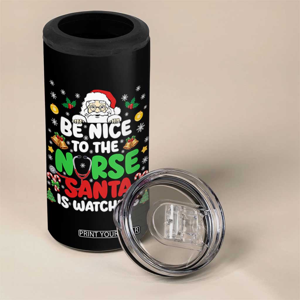 Christmas Nurse 4 in 1 Can Cooler Tumbler Be Nice To The Nurse Santa Is Watching TS14 Print Your Wear