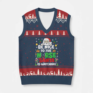 Christmas Nurse V-Neck Knit Sweater Vest Be Nice To The Nurse Santa Is Watching TS14 Navy Red Print Your Wear