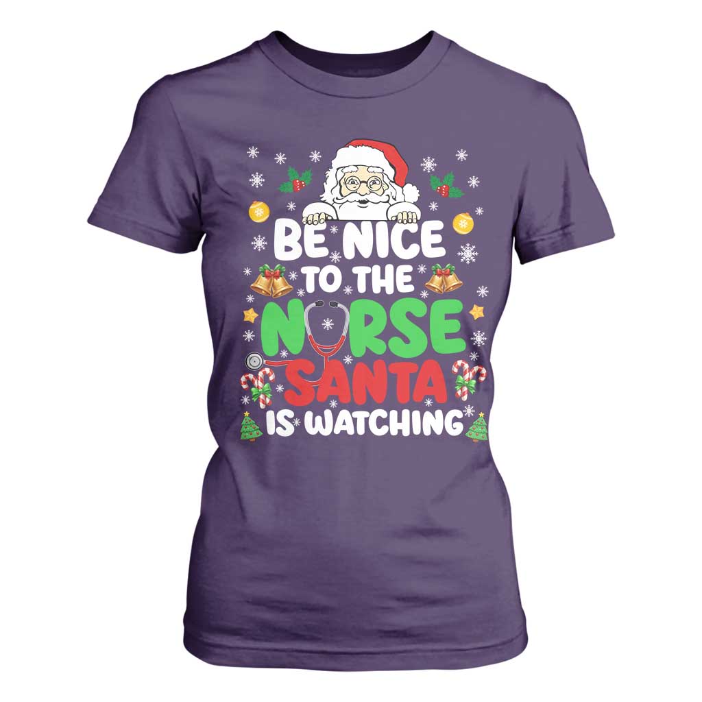 Christmas Nurse T Shirt For Women Be Nice To The Nurse Santa Is Watching TS14 Purple Print Your Wear