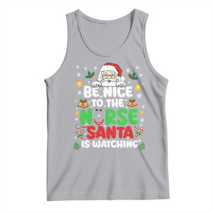 Christmas Nurse Tank Top Be Nice To The Nurse Santa Is Watching TS14 Athletic Heather Print Your Wear