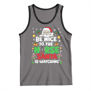 Christmas Nurse Tank Top Be Nice To The Nurse Santa Is Watching TS14 Deep Heather Black Print Your Wear