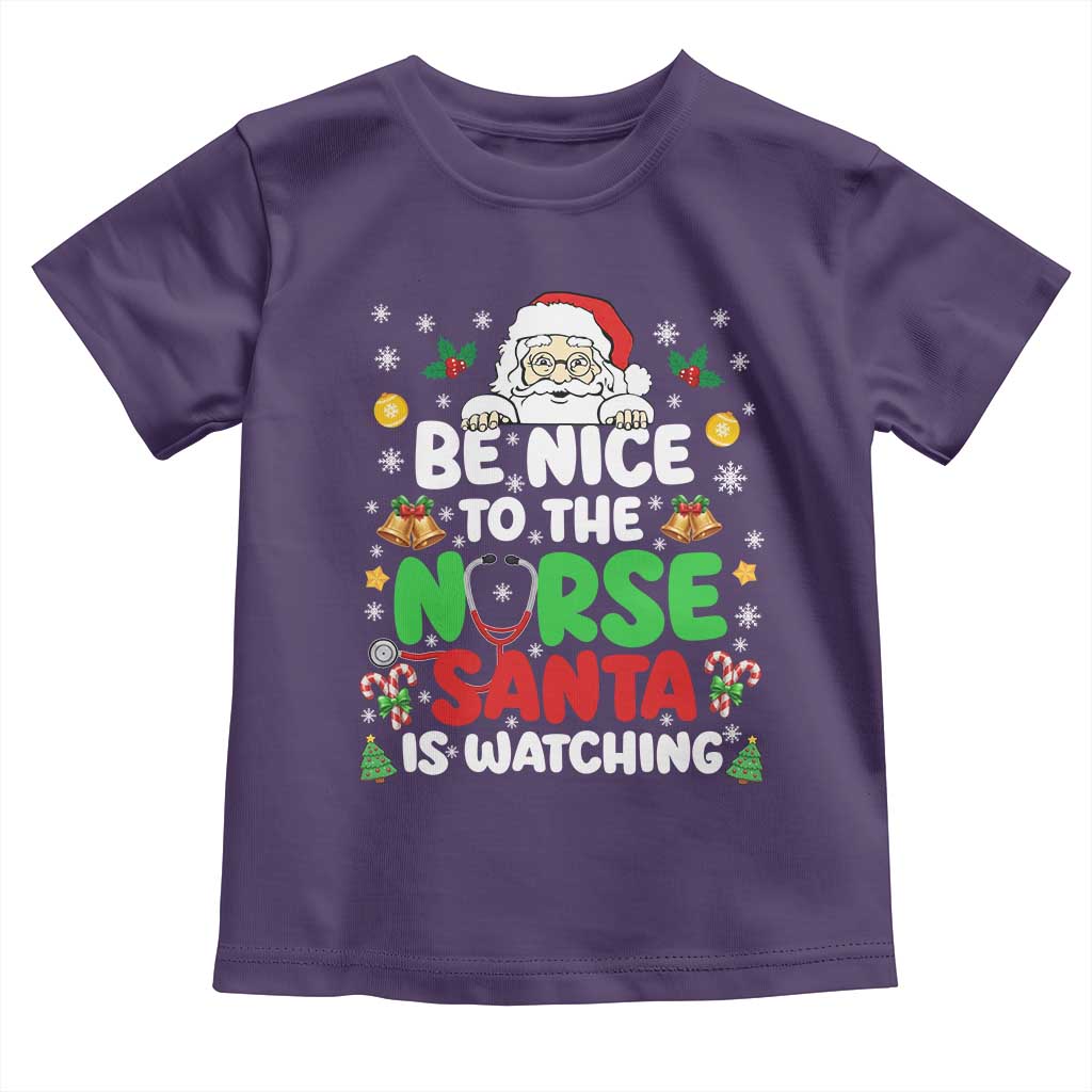 Christmas Nurse Toddler T Shirt Be Nice To The Nurse Santa Is Watching TS14 Purple Print Your Wear