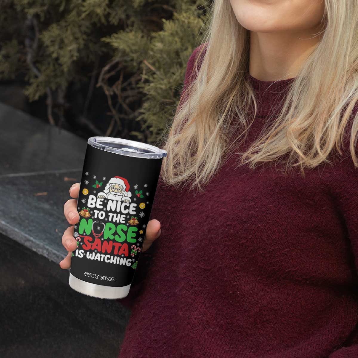 Christmas Nurse Tumbler Cup Be Nice To The Nurse Santa Is Watching TS14 Print Your Wear