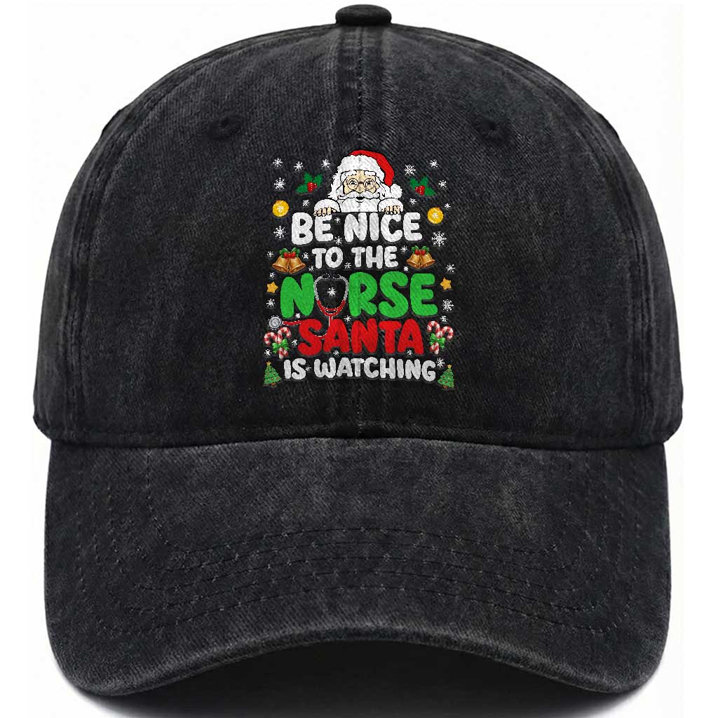 Christmas Nurse Washed Cotton Baseball Cap Be Nice To The Nurse Santa Is Watching TS14 Washed Cap Universal Fit Black Print Your Wear