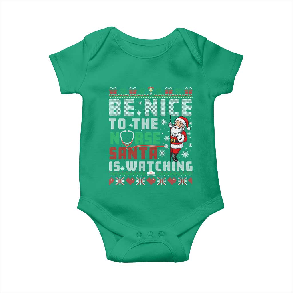 Funny Nurse Christmas Baby Onesie Be Nice To The Nurse Santa Is Watching TS14 Irish Green Print Your Wear