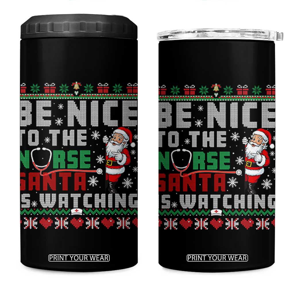 Funny Nurse Christmas 4 in 1 Can Cooler Tumbler Be Nice To The Nurse Santa Is Watching TS14 One Size: 16 oz Black Print Your Wear