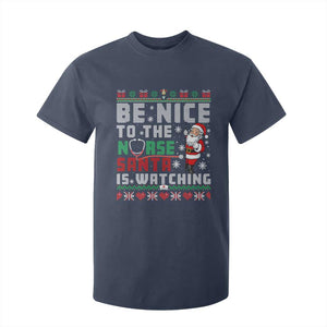 Funny Nurse Christmas T Shirt For Kid Be Nice To The Nurse Santa Is Watching TS14 Navy Print Your Wear