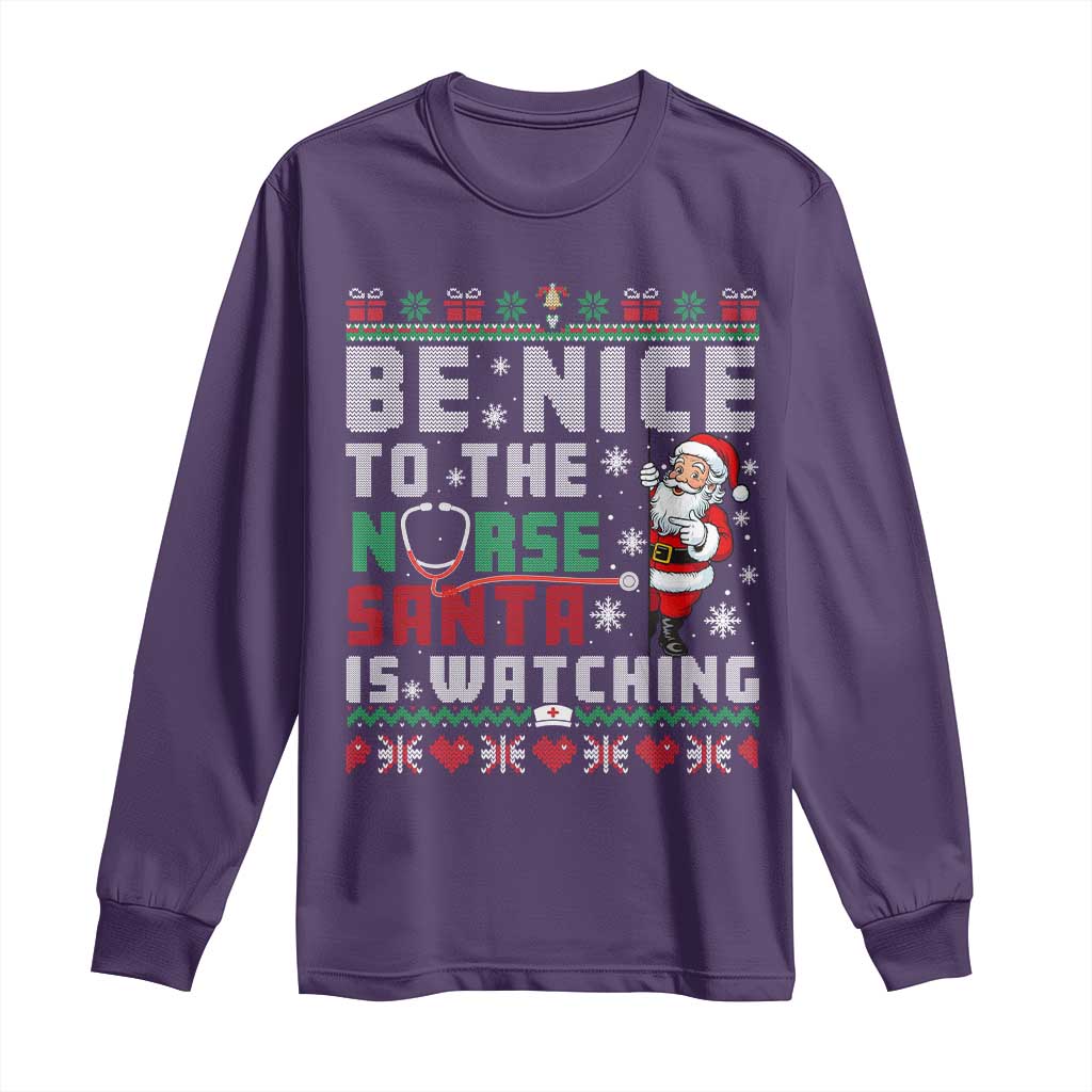 Funny Nurse Christmas Long Sleeve Shirt Be Nice To The Nurse Santa Is Watching TS14 Purple Print Your Wear