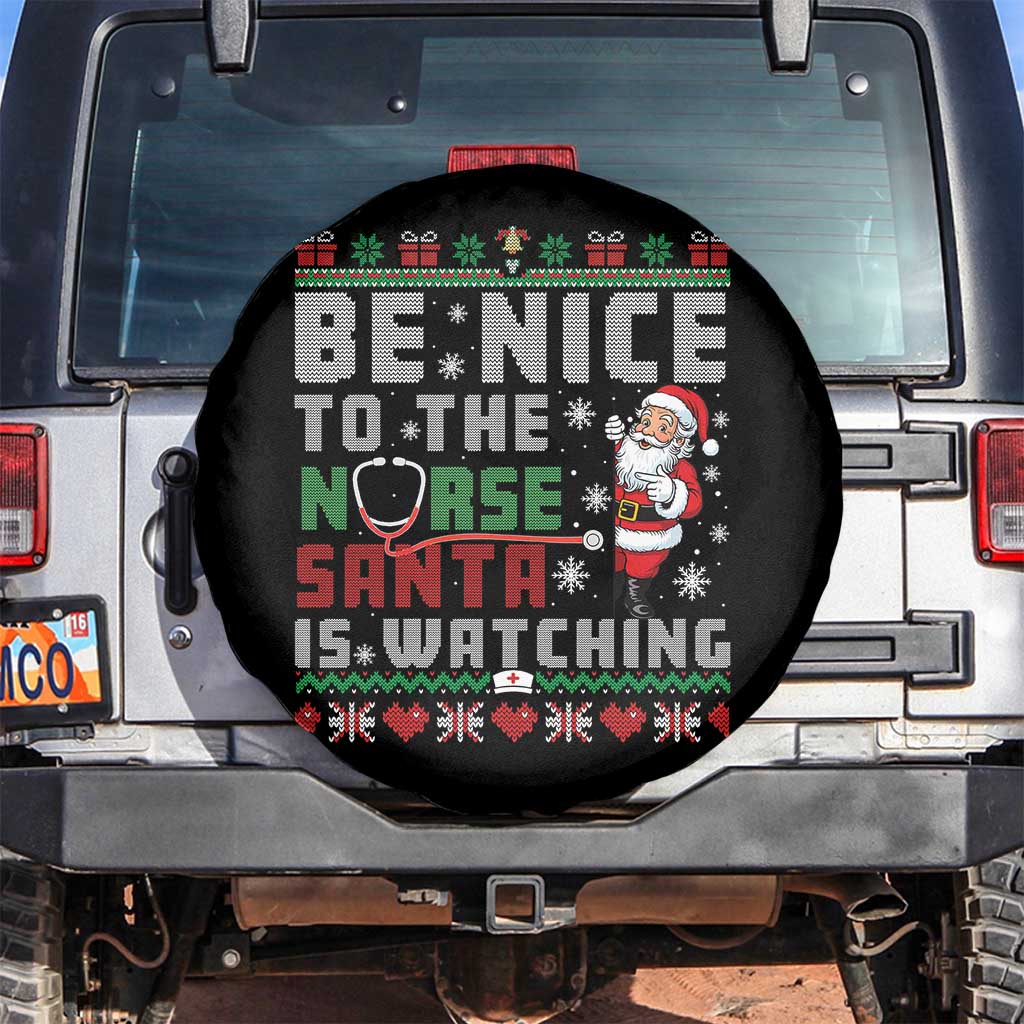 Funny Nurse Christmas Spare Tire Cover Be Nice To The Nurse Santa Is Watching TS14 No hole Black Print Your Wear