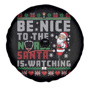 Funny Nurse Christmas Spare Tire Cover Be Nice To The Nurse Santa Is Watching TS14 Print Your Wear