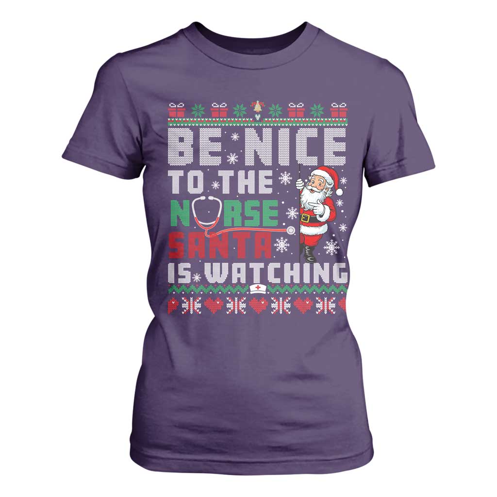 Funny Nurse Christmas T Shirt For Women Be Nice To The Nurse Santa Is Watching - Print Your Wear