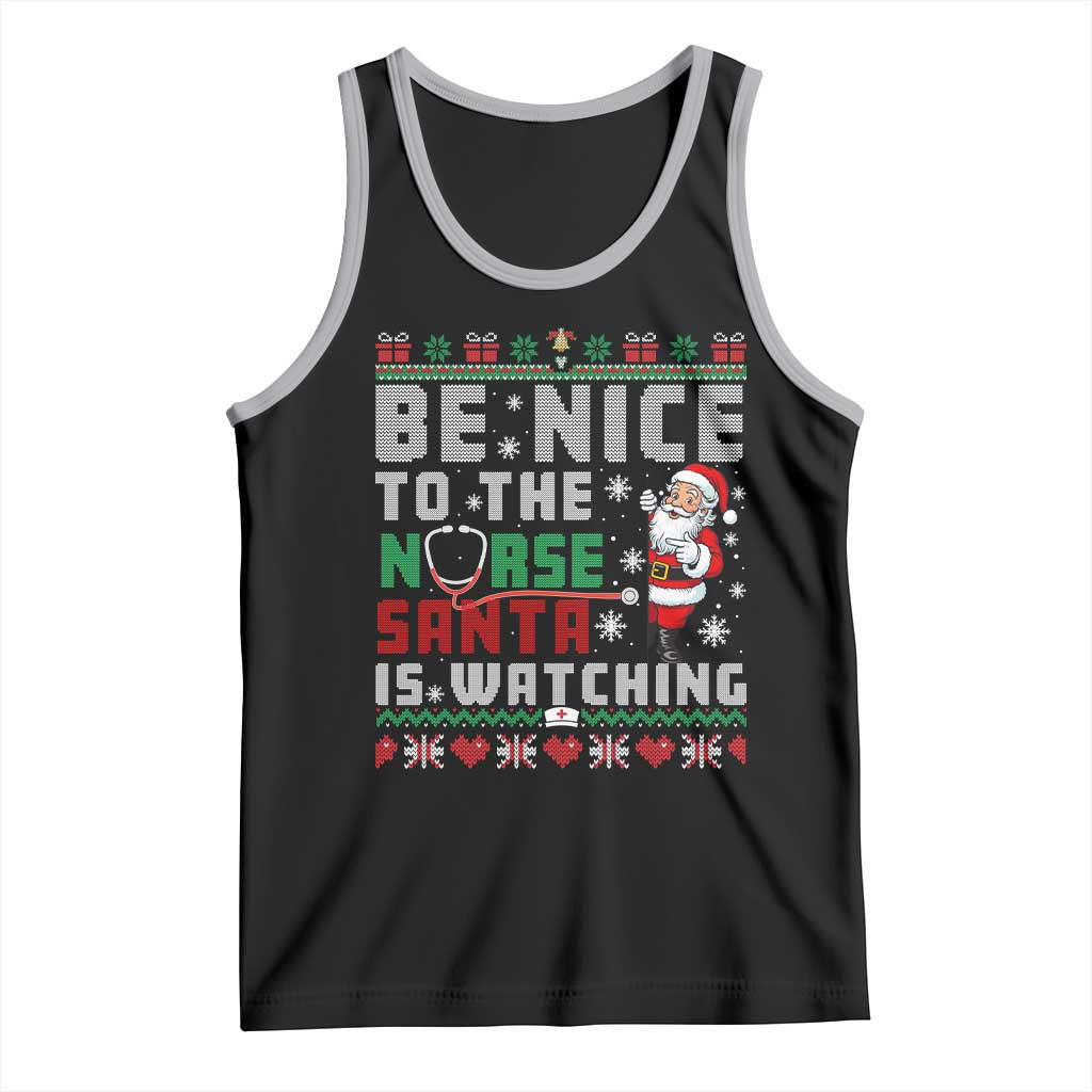 Funny Nurse Christmas Tank Top Be Nice To The Nurse Santa Is Watching TS14 Black Athletic Heather Print Your Wear