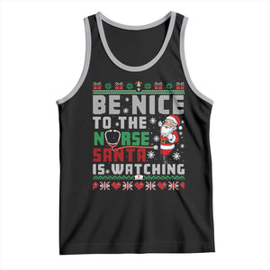 Funny Nurse Christmas Tank Top Be Nice To The Nurse Santa Is Watching TS14 Black Athletic Heather Print Your Wear