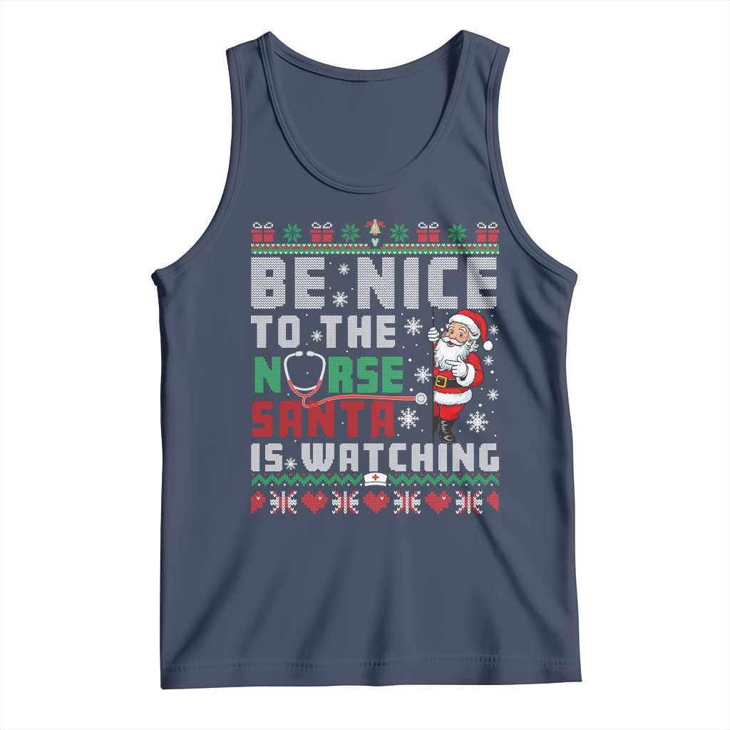 Funny Nurse Christmas Tank Top Be Nice To The Nurse Santa Is Watching TS14 Navy Print Your Wear