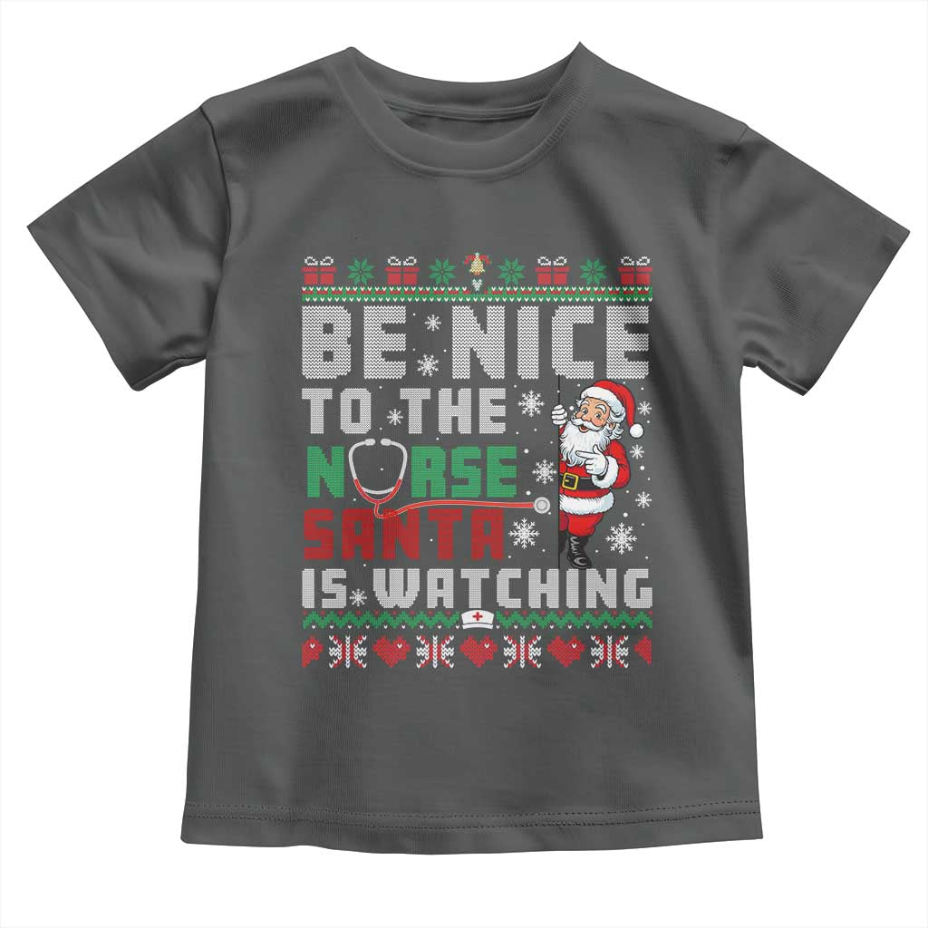 Funny Nurse Christmas Toddler T Shirt Be Nice To The Nurse Santa Is Watching TS14 Dark Heather Print Your Wear