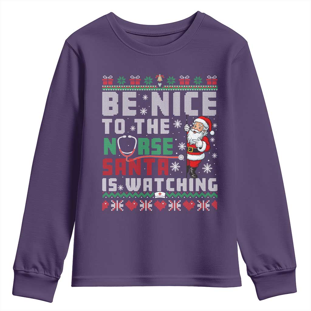 Funny Nurse Christmas Youth Sweatshirt Be Nice To The Nurse Santa Is Watching TS14 Purple Print Your Wear