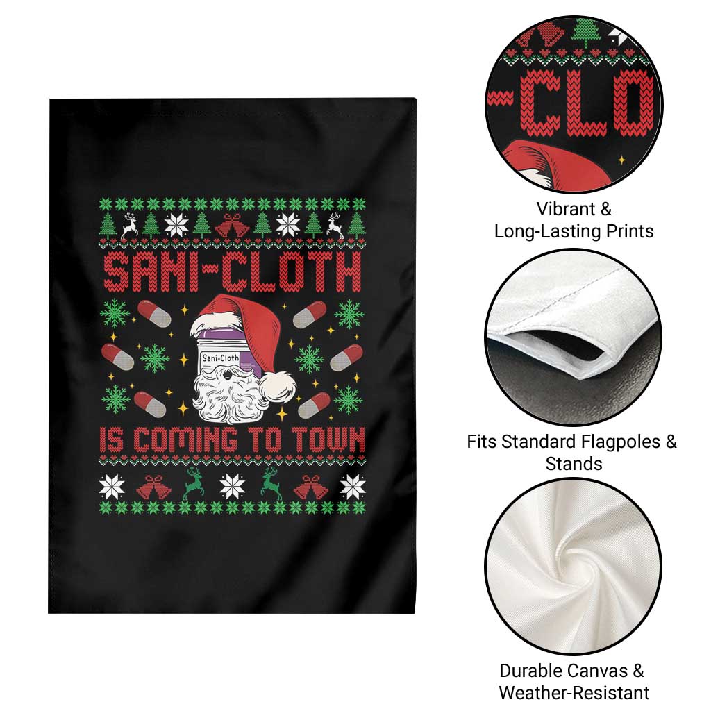 Sani-cloth Is Coming To Town Garden Flag Funny Nurse Christmas TS14 Print Your Wear
