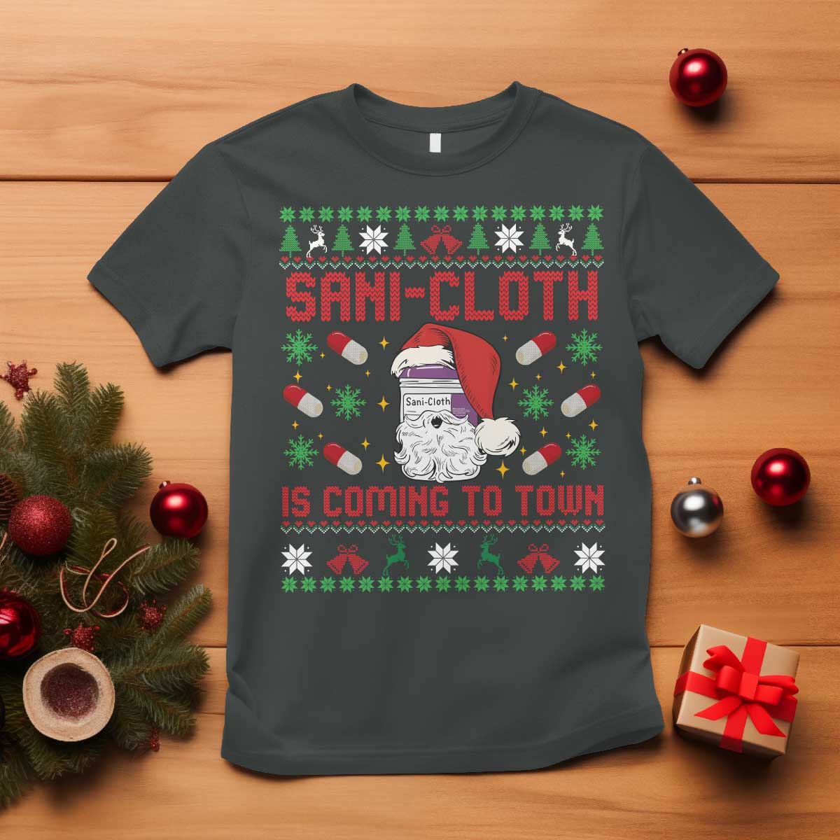 Sani-cloth Is Coming To Town T Shirt Funny Nurse Christmas TS14 Dark Heather Print Your Wear