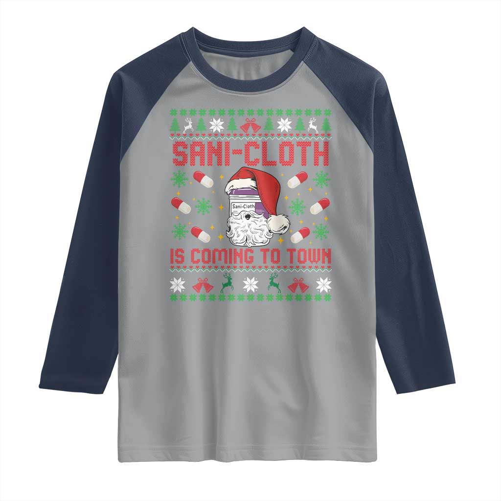 Sani-cloth Is Coming To Town Raglan Shirt Funny Nurse Christmas TS14 Sport Gray Navy Print Your Wear