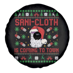 Sani-cloth Is Coming To Town Spare Tire Cover Funny Nurse Christmas TS14 Print Your Wear