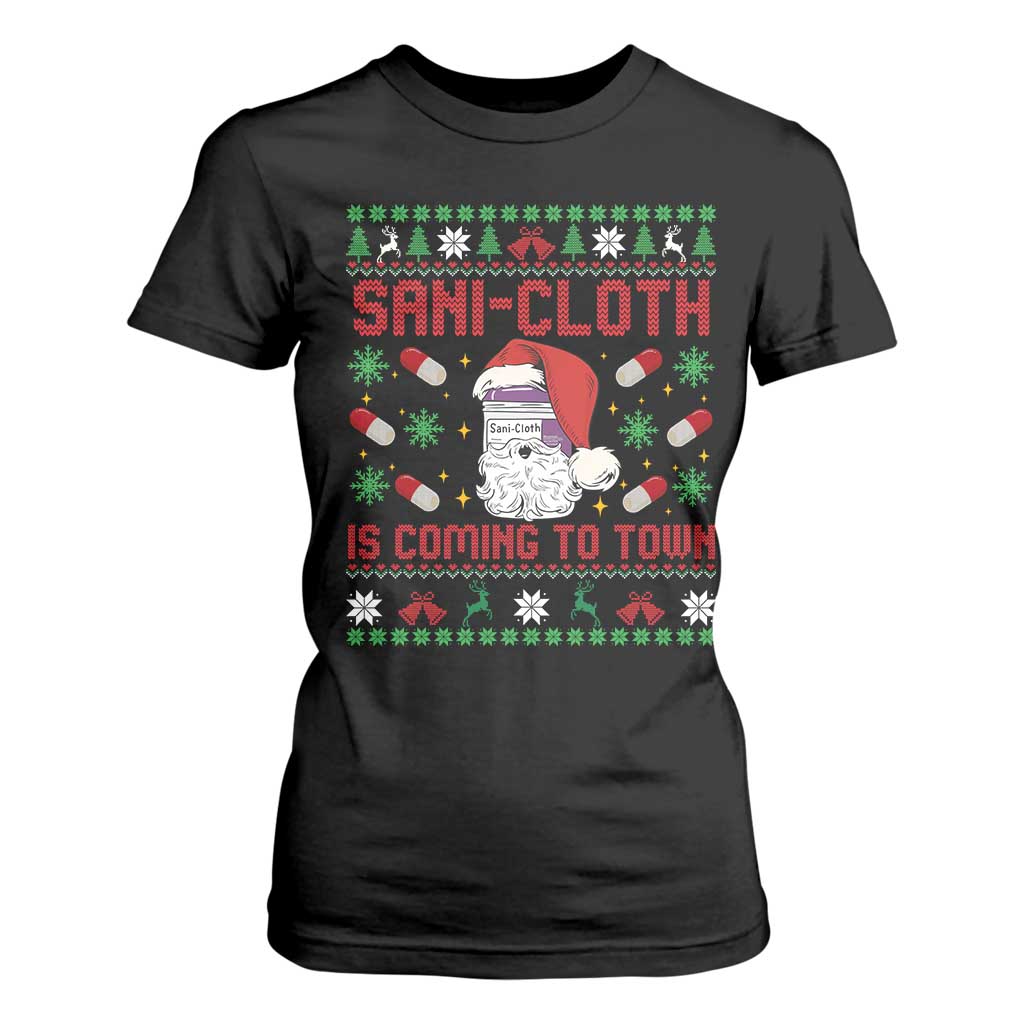 Sani-cloth Is Coming To Town T Shirt For Women Funny Nurse Christmas - Print Your Wear