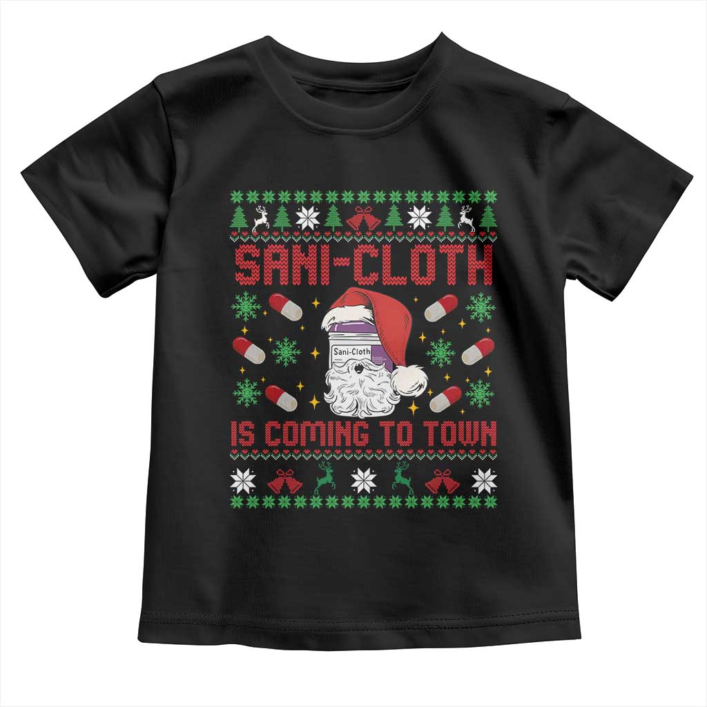 Sani-cloth Is Coming To Town Toddler T Shirt Funny Nurse Christmas TS14 Black Print Your Wear