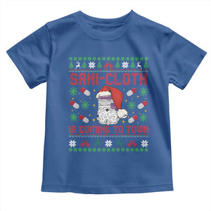 Sani-cloth Is Coming To Town Toddler T Shirt Funny Nurse Christmas TS14 Royal Blue Print Your Wear