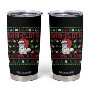 Sani-cloth Is Coming To Town Tumbler Cup Funny Nurse Christmas TS14 Black Print Your Wear