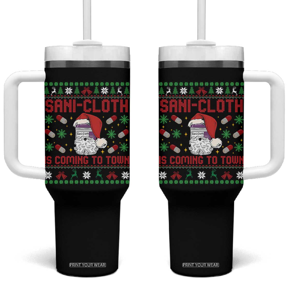 Sani-cloth Is Coming To Town Tumbler With Handle Funny Nurse Christmas TS14 One Size: 40 oz Black Print Your Wear