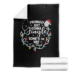 Probably Just Gonna Jingle Some of The Way I Am Tired Throw Blanket Funny Christmas Quote TS14 Black Print Your Wear