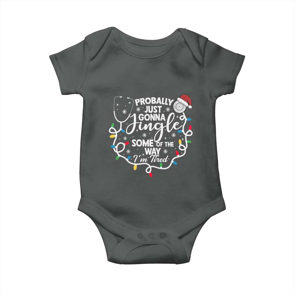 Probably Just Gonna Jingle Some of The Way I Am Tired Baby Onesie Funny Christmas Quote TS14 Dark Heather Print Your Wear