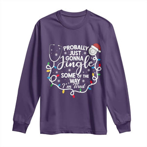 Probably Just Gonna Jingle Some of The Way I Am Tired Long Sleeve Shirt Funny Christmas Quote TS14 Purple Print Your Wear