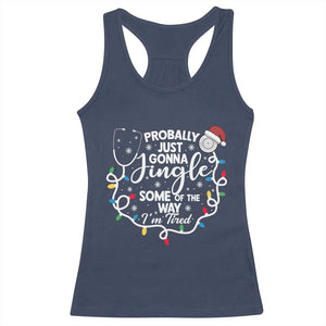 Probably Just Gonna Jingle Some of The Way I Am Tired Racerback Tank Top Funny Christmas Quote TS14 Navy Print Your Wear