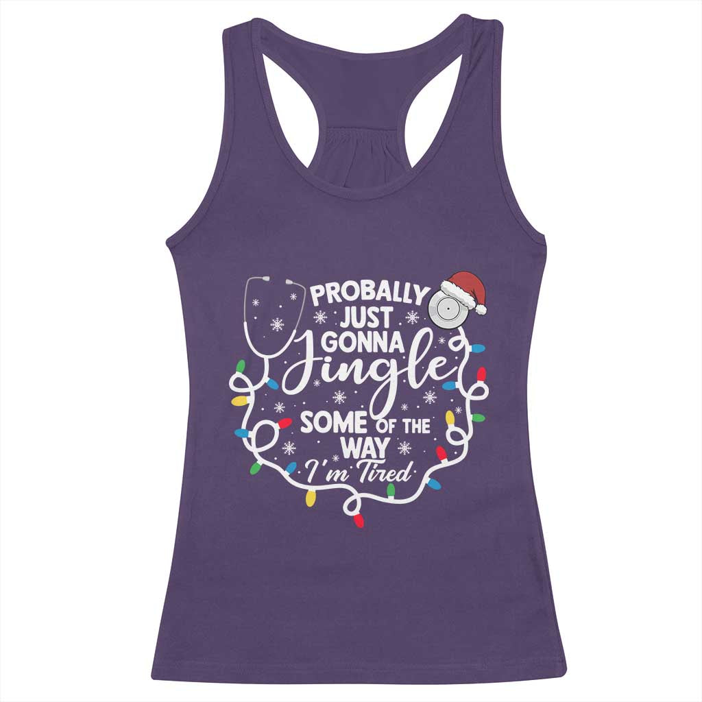Probably Just Gonna Jingle Some of The Way I Am Tired Racerback Tank Top Funny Christmas Quote TS14 Purple Print Your Wear