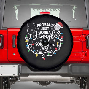 Probably Just Gonna Jingle Some of The Way I Am Tired Spare Tire Cover Funny Christmas Quote TS14 Black Print Your Wear